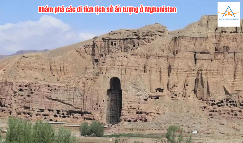 Khám phá các di tích lịch sử ấn tượng ở Afghanistan